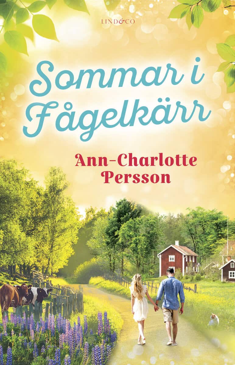 Ann-Charlotte Persson : Sommar i Fågelkärr