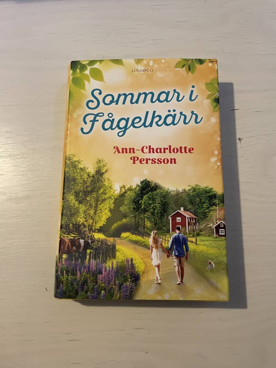 Ann-Charlotte Persson : Sommar i Fågelkärr