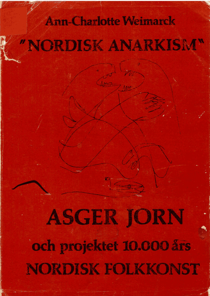 Ann-Charlotte Weimarck : 'Nordisk anarkism'
