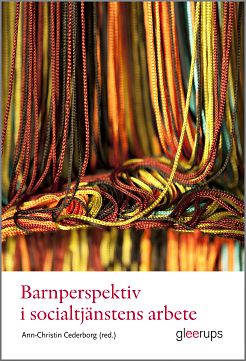 Ann-Christin Cederborg : Barnperspektiv i socialtjänstens arbete