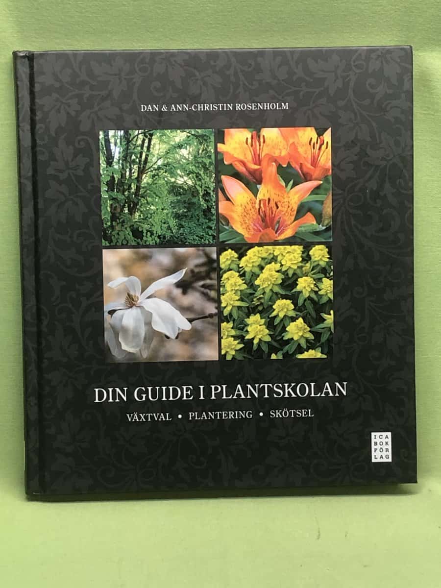 Ann-Christin Rosenholm : Din guide i plantskolan