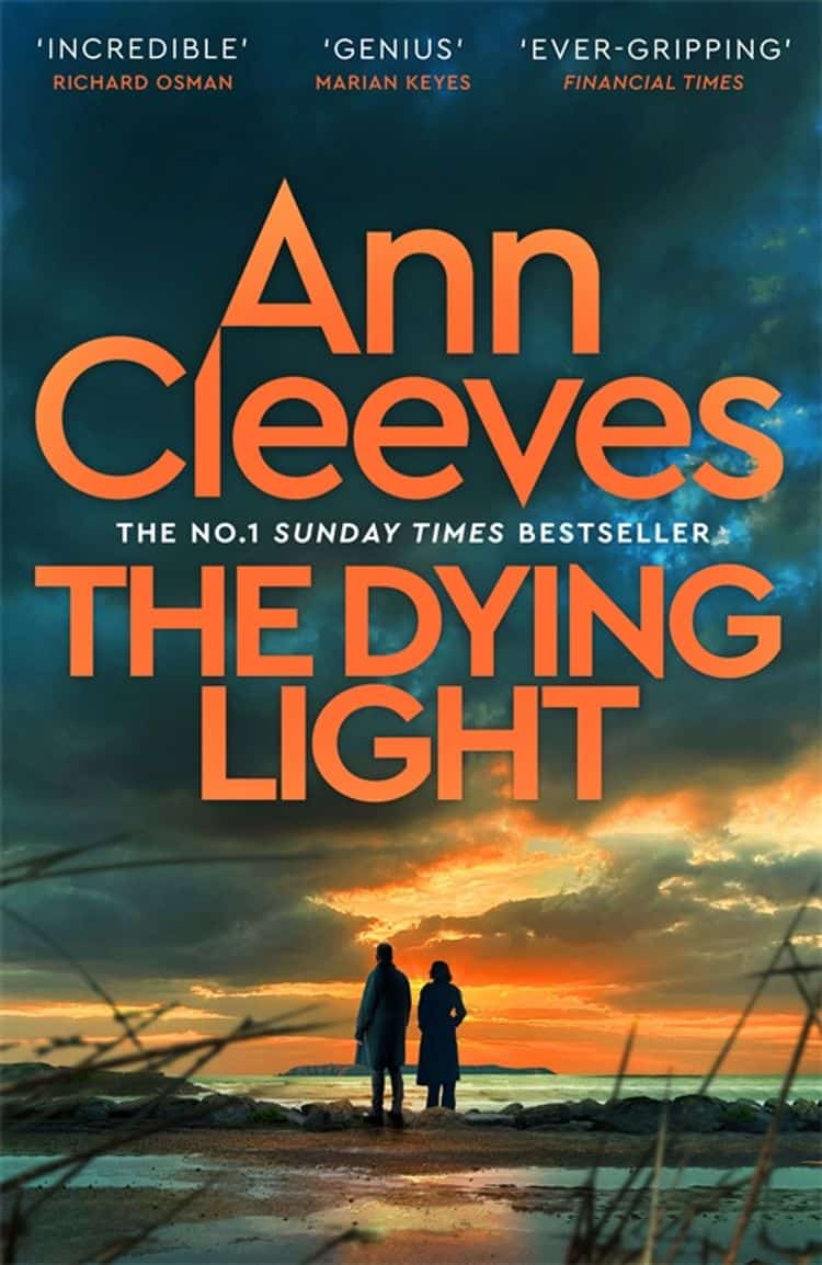 Ann Cleeves : The Dying Light