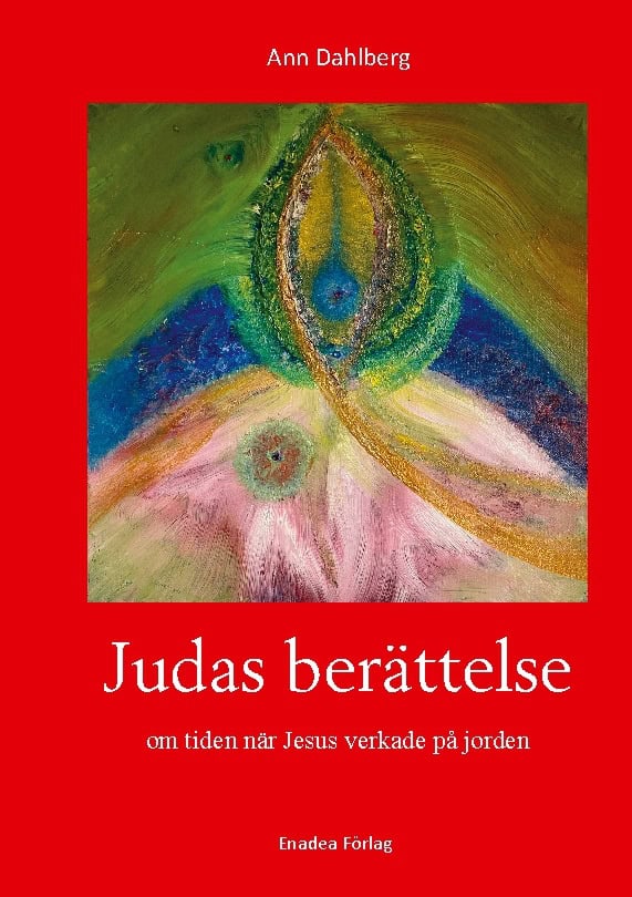 Ann Dahlberg : Judas berättelse