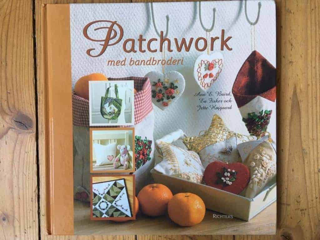 Ann E Baird : Patchwork med bandbroderi