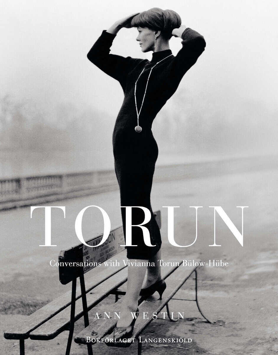 Ann E:s Westin : Torun : conversations with Vivianna Torun Bülow-Hübe