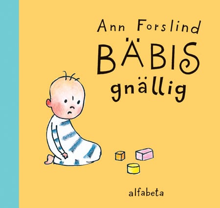 Ann Forslind : Bäbis gnällig