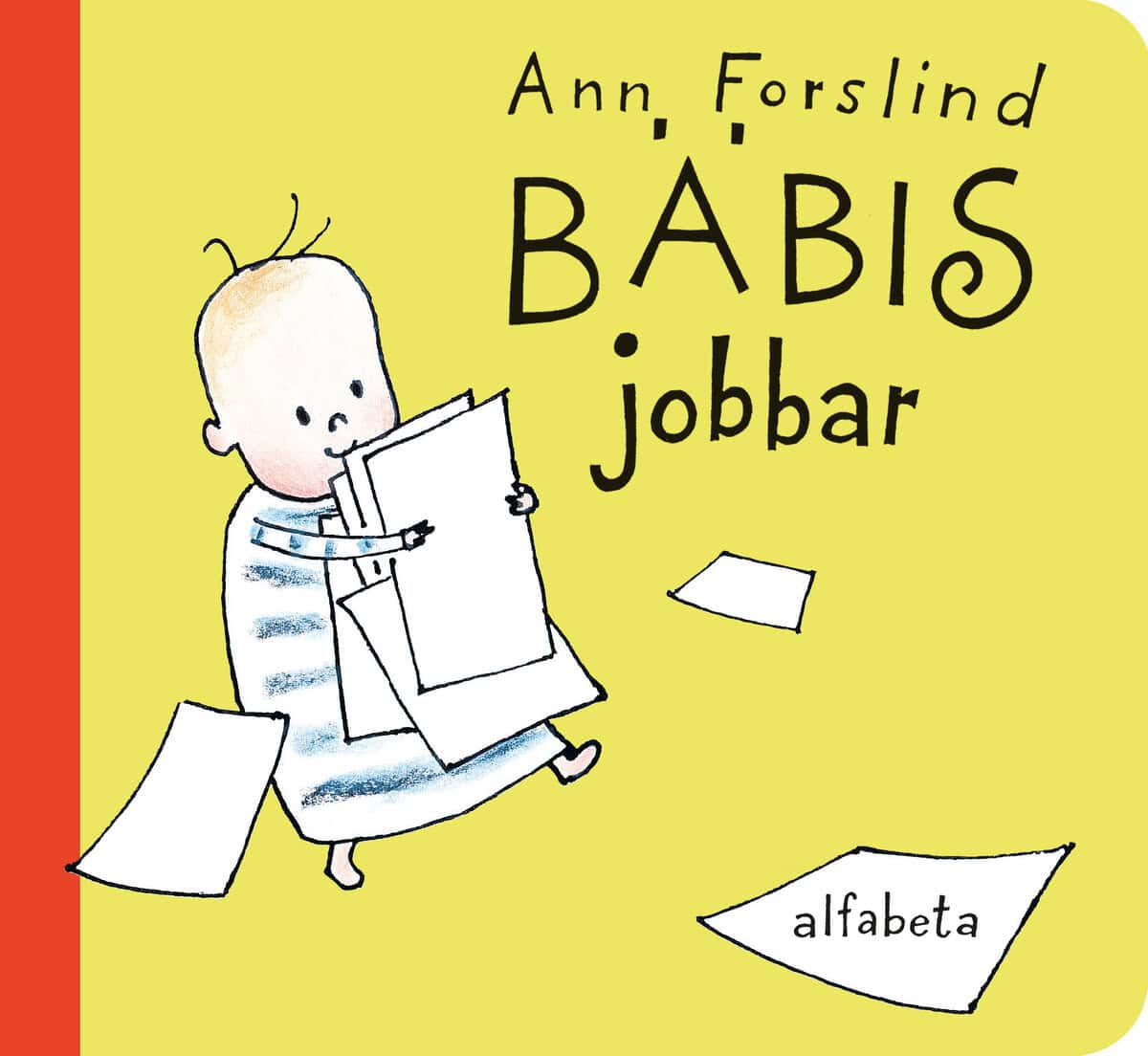Ann Forslind : Bäbis jobbar