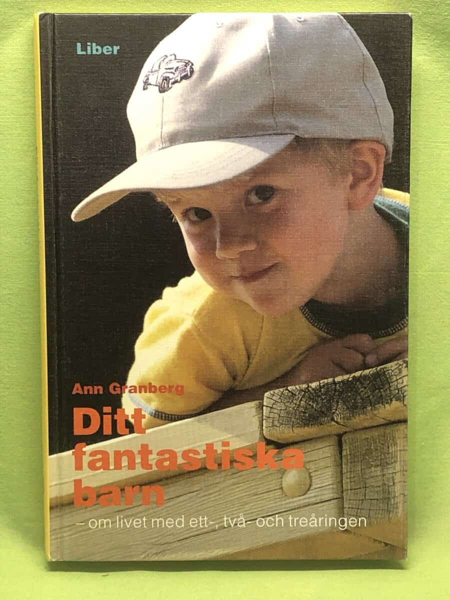 Ann Granberg : Ditt fantastiska barn