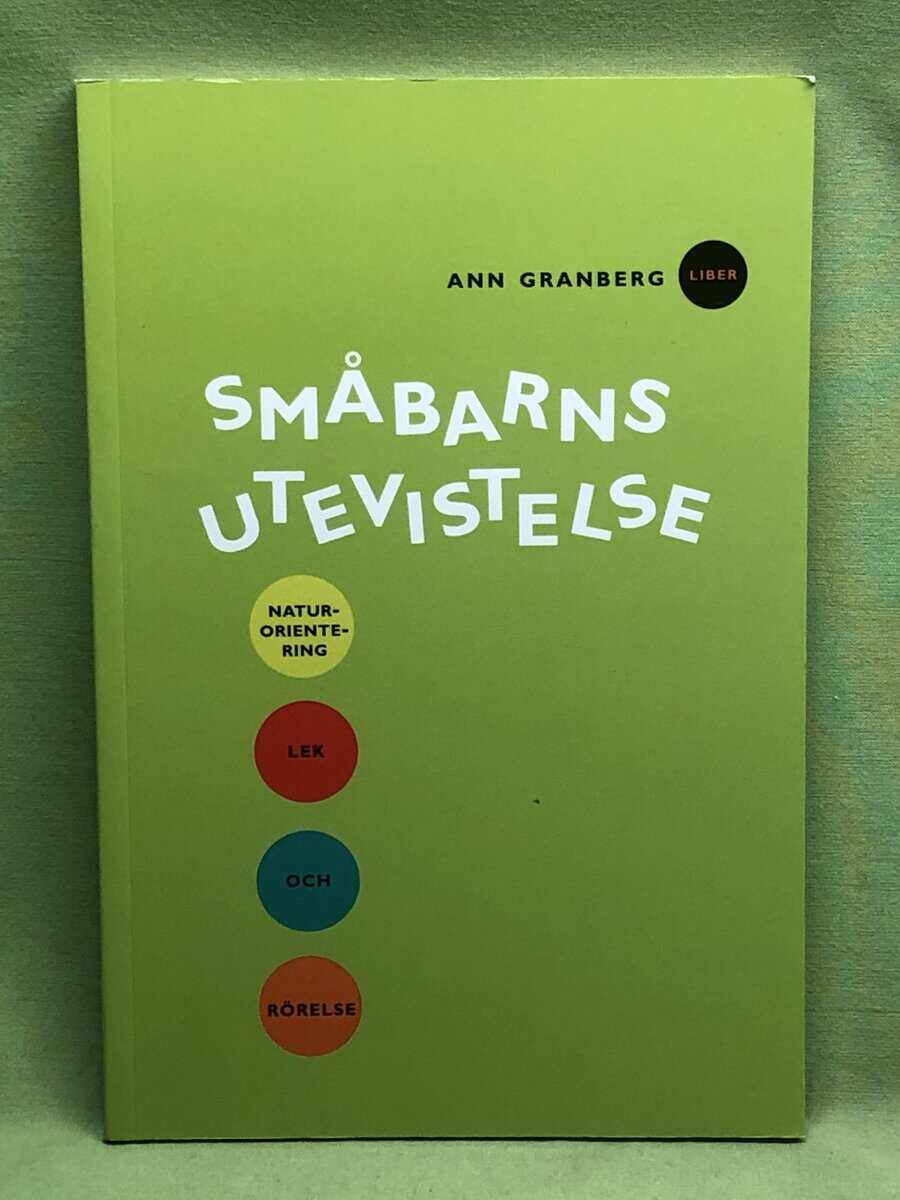 Ann Granberg : Småbarns utevistelse