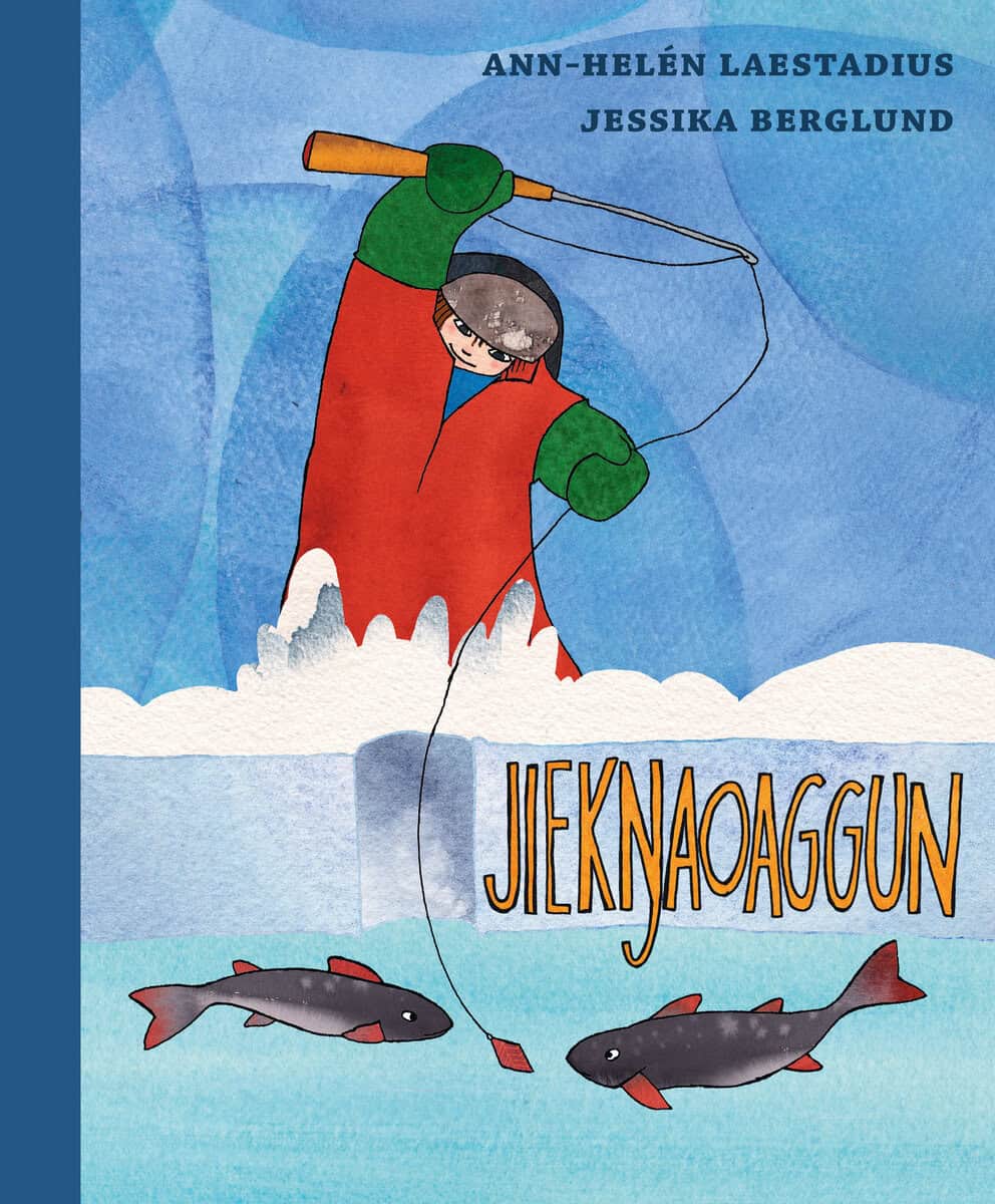 Ann-Helén Laestadius : Jiek-aoaggun