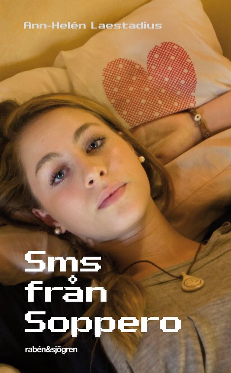 Ann-Helén Laestadius : Sms från Soppero