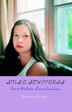 Ann-Helén Laestadius : Sms:a Sohpparis