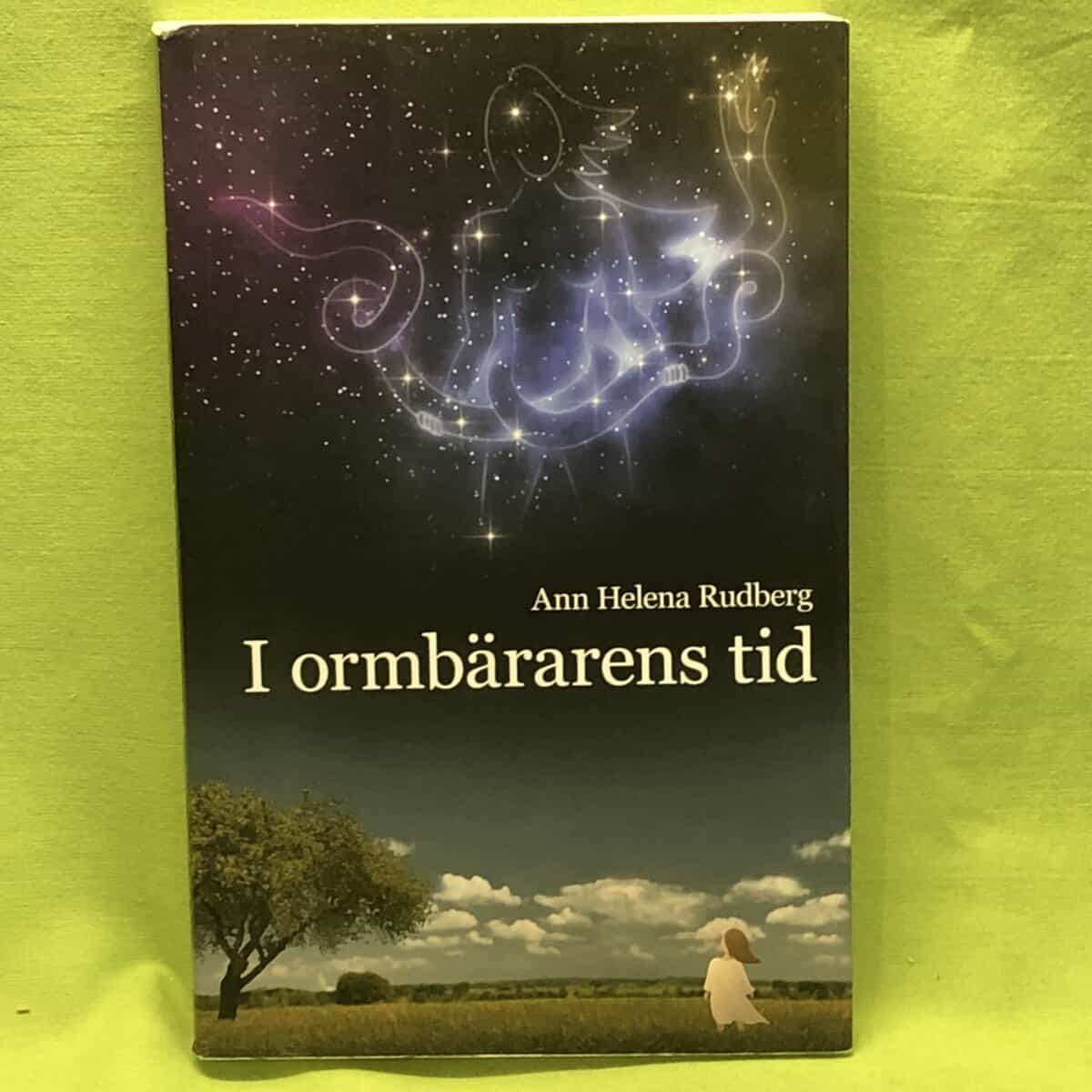 Ann Helena Rudberg : I ormbärarens tid