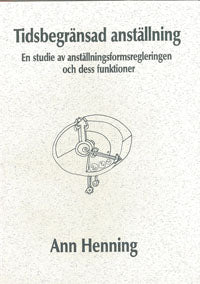 Ann Henning : Tidsbegränsad anställning