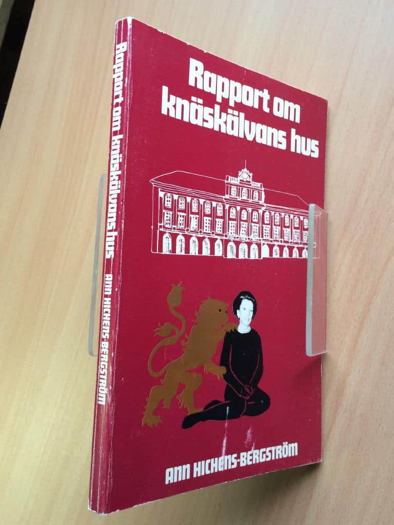 Ann Hichens-Bergström : Rapport om knäskälvans hus
