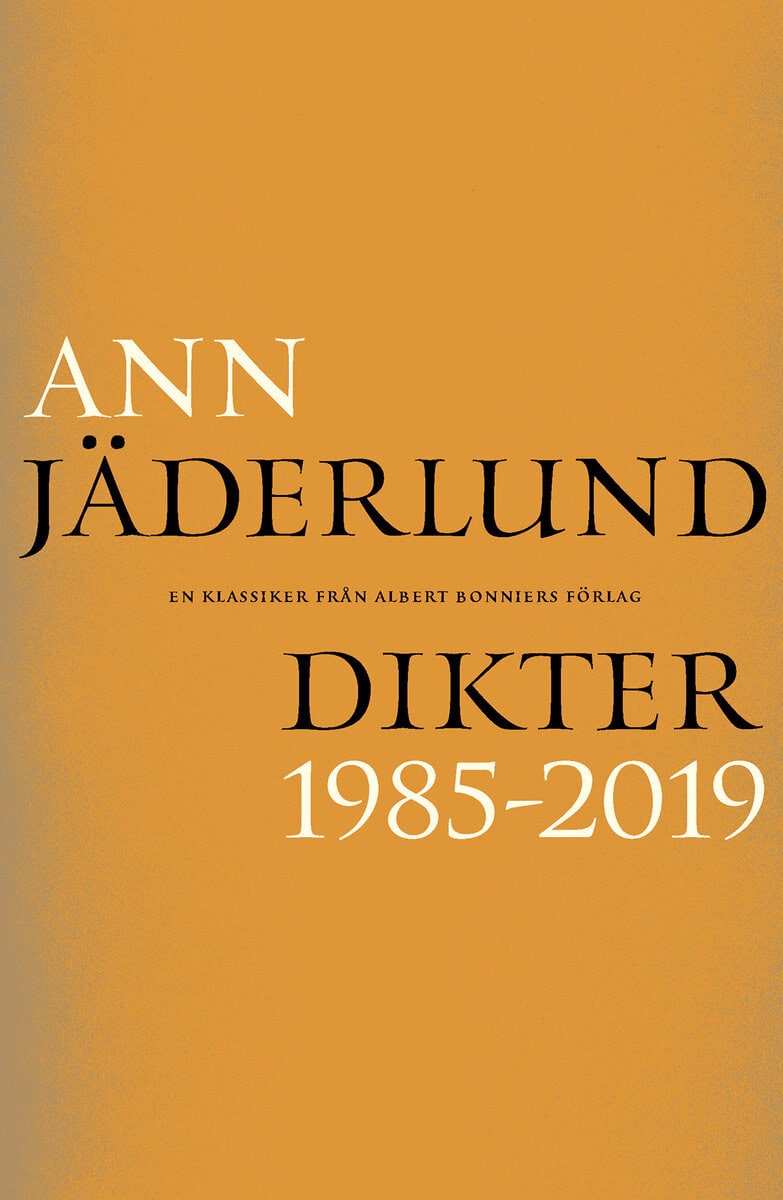 Ann Jäderlund : Dikter 1985–2019