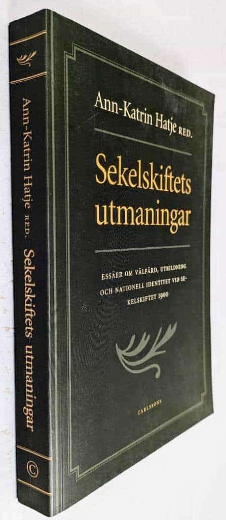 Ann-Katrin Hatje : Sekelskiftets utmaningar