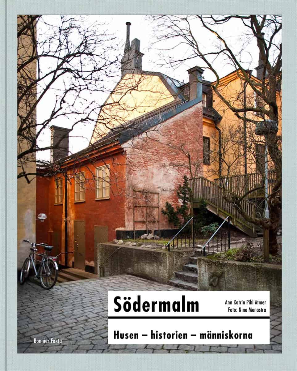 Ann Katrin Pihl Atmer : Södermalm