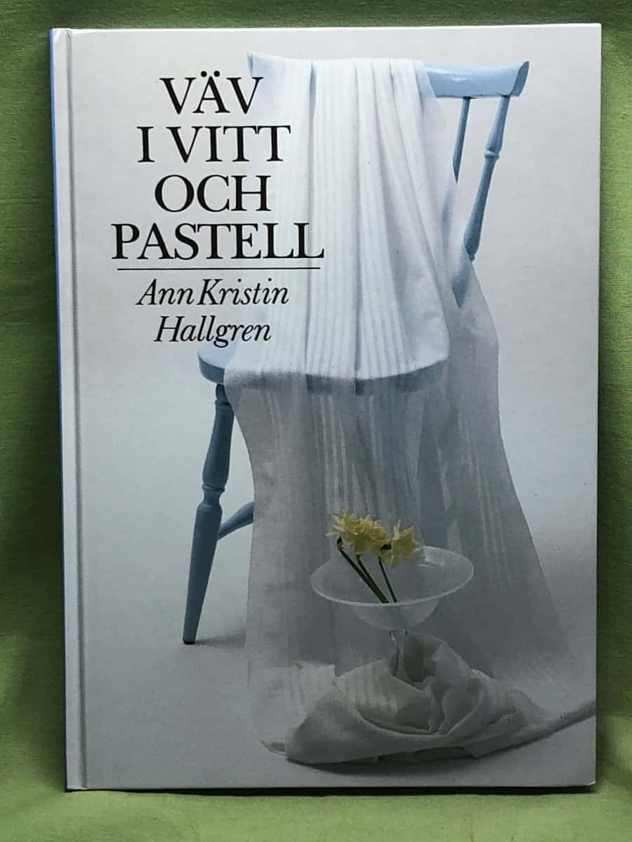 Ann-Kristin Hallgren : Väv i vitt och pastell