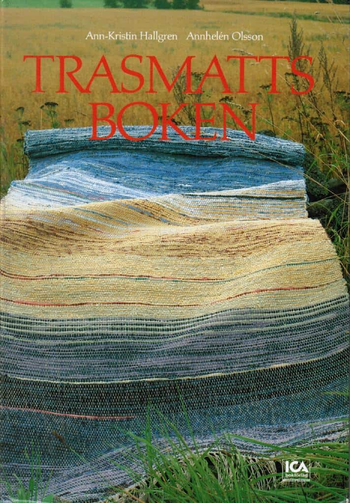 Hallgren, Ann-Kristin och Olsson, Annhelén : Trasmattsboken