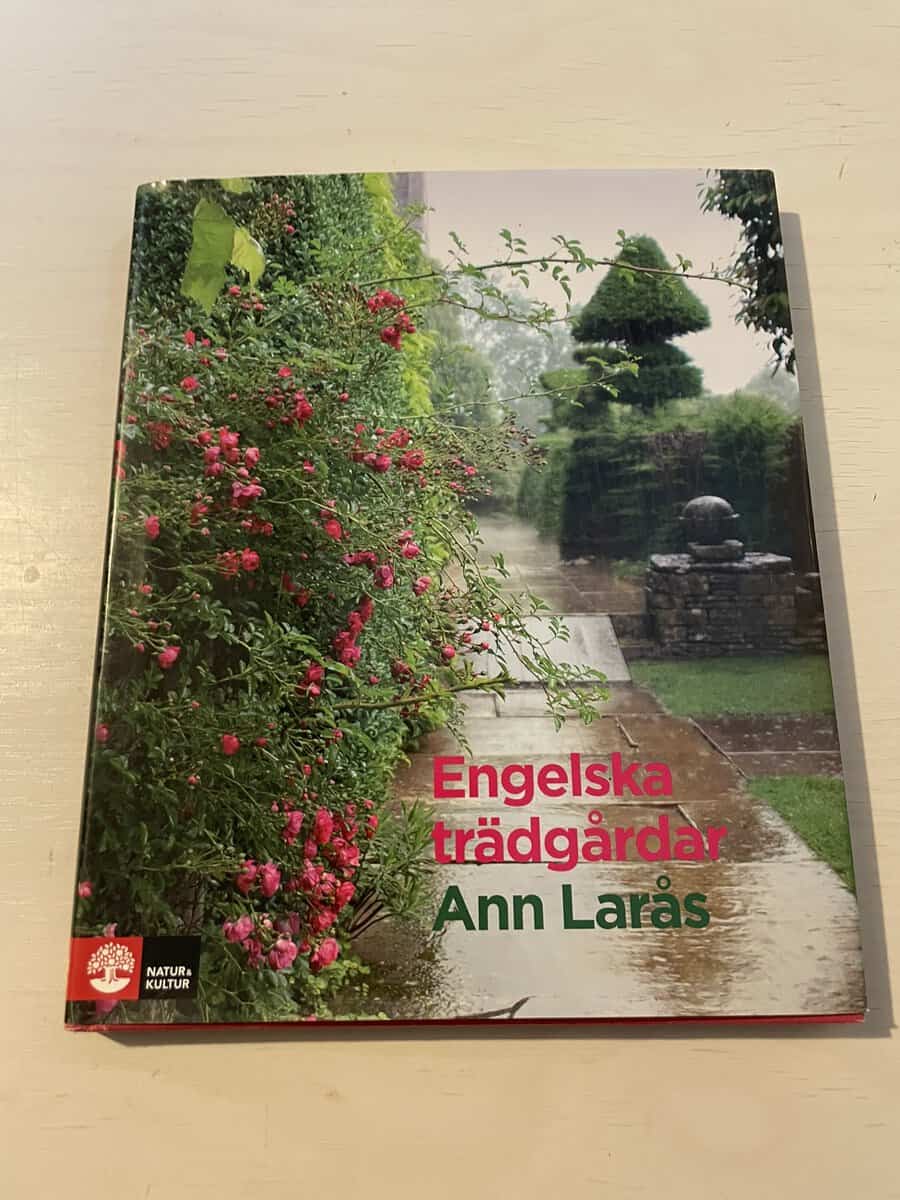 Ann Larås : Engelska trädgårdar