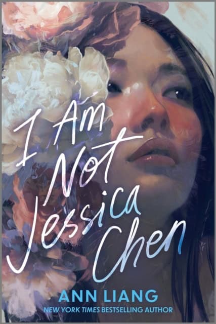 Ann Liang : I Am Not Jessica Chen