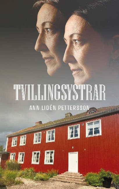 Ann Lidén Pettersson : Tvillingsystrar