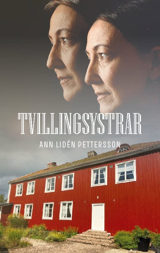 Ann Lidén Pettersson : Tvillingsystrar
