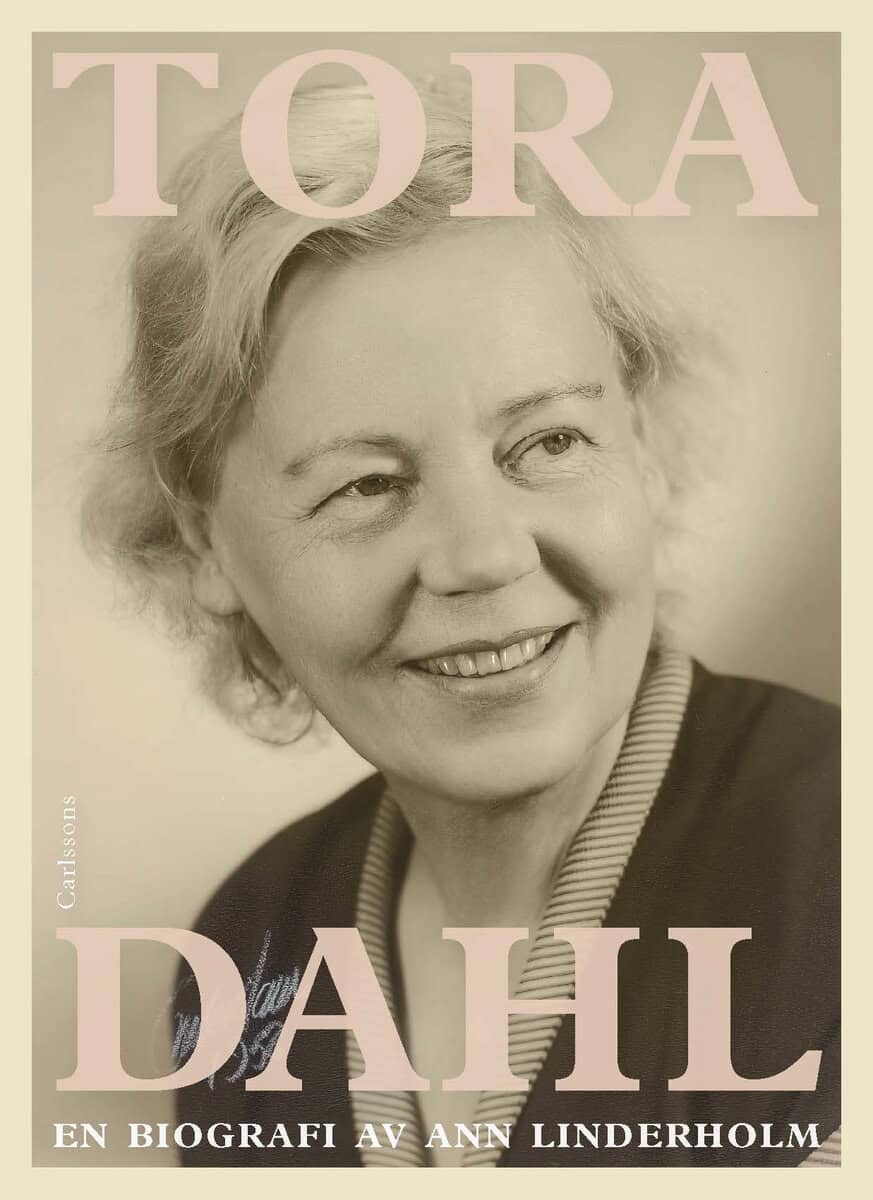 Ann Linderholm : Tora Dahl : en biografi