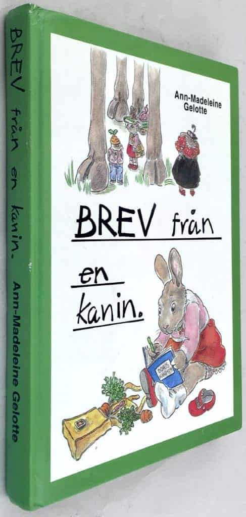 Ann-Madeleine Gelotte : Brev från en kanin