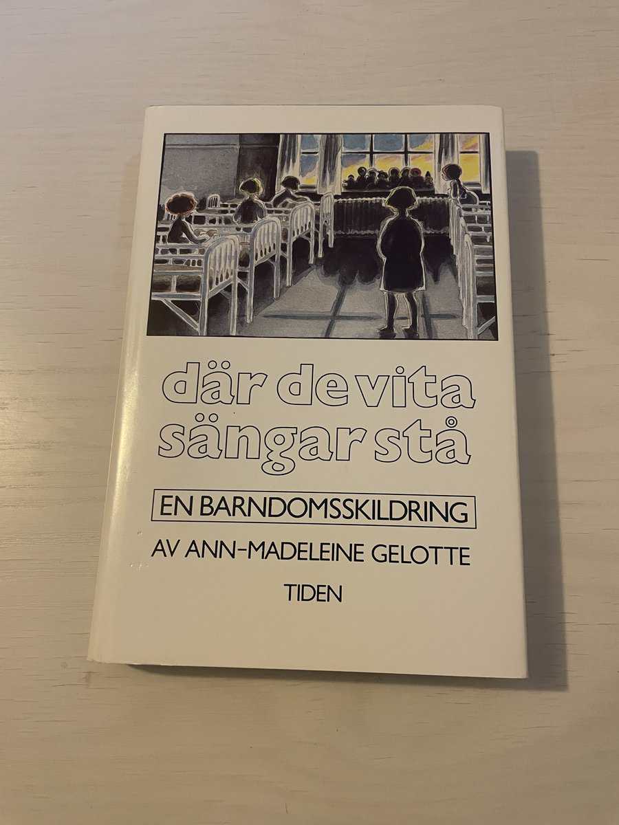 Ann-Madeleine Gelotte : Där de vita sängar stå