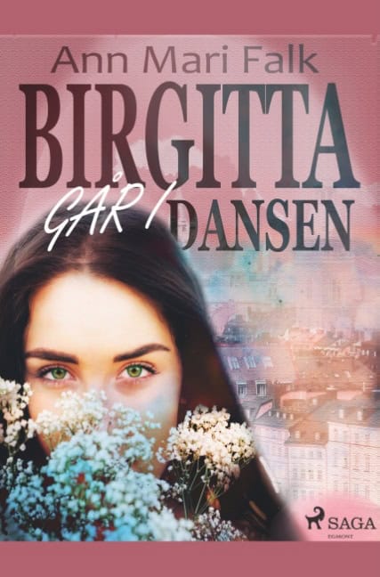 Ann Mari Falk : Birgitta går i dansen