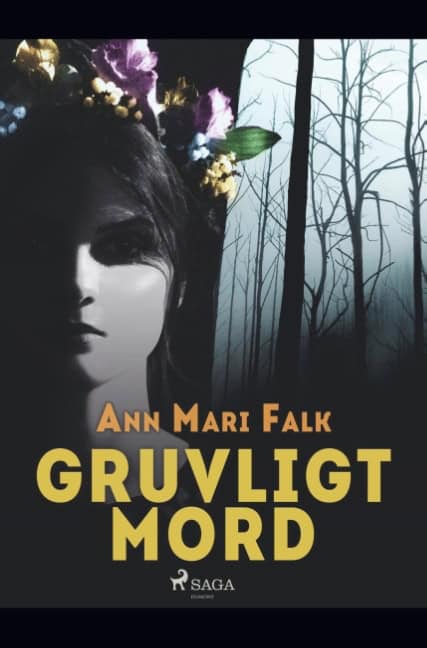 Ann Mari Falk : Gruvligt mord