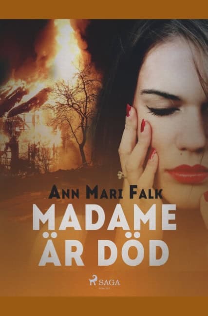 Ann Mari Falk : Madame är död
