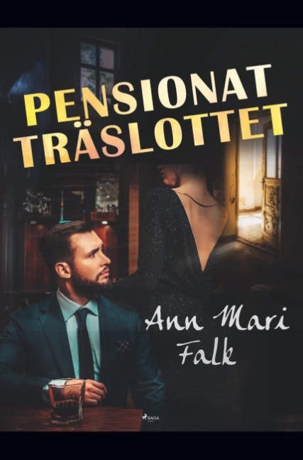 Ann Mari Falk : Pensionat Träslottet