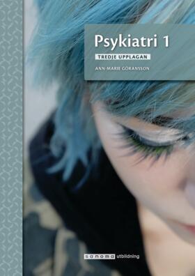 Ann-Marie Göransson : Psykiatri 1, upplaga 3