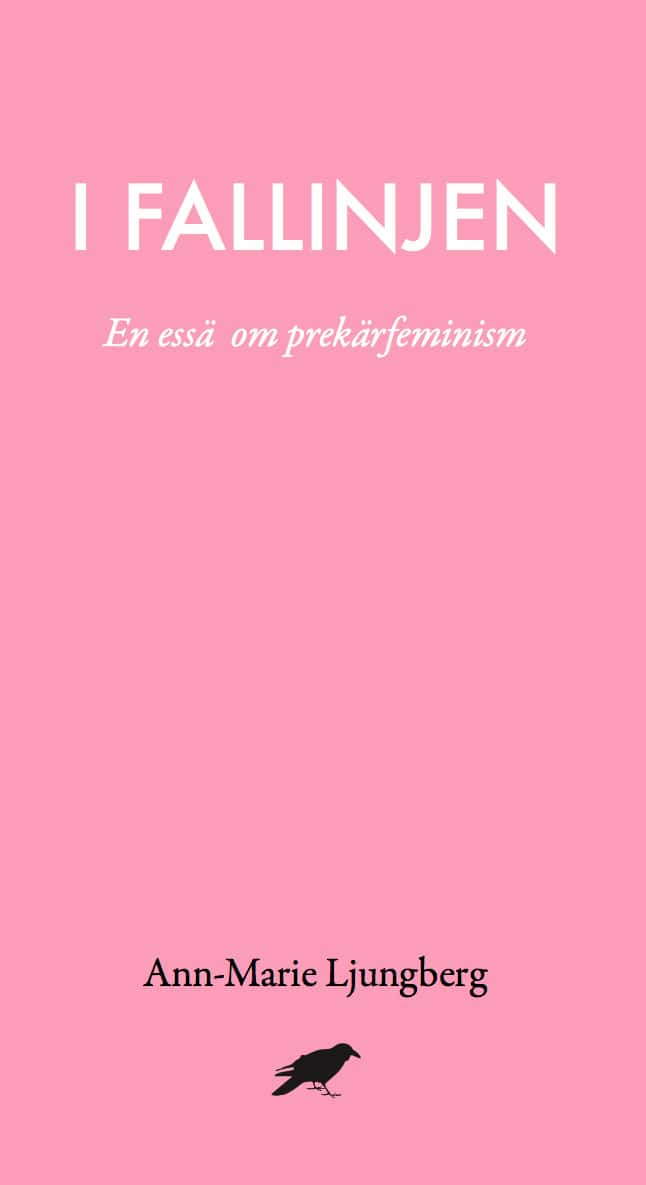 Ann-Marie Ljungberg : I fallinjen