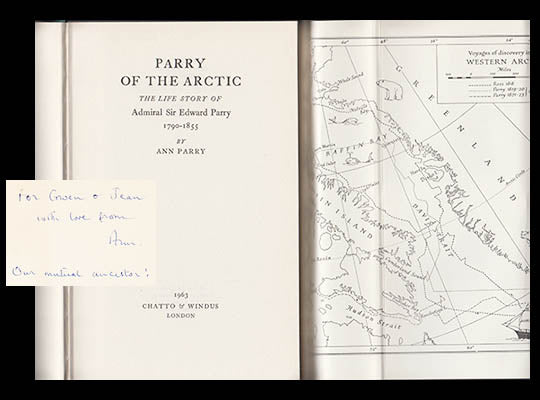Ann Parry : Parry Of The Arctic. The Life Story Of Admiral Sir Edward Parry 1790-1855