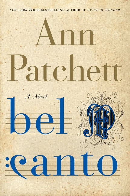 Ann Patchett : Bel Canto