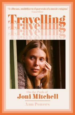 Ann Powers : Travelling