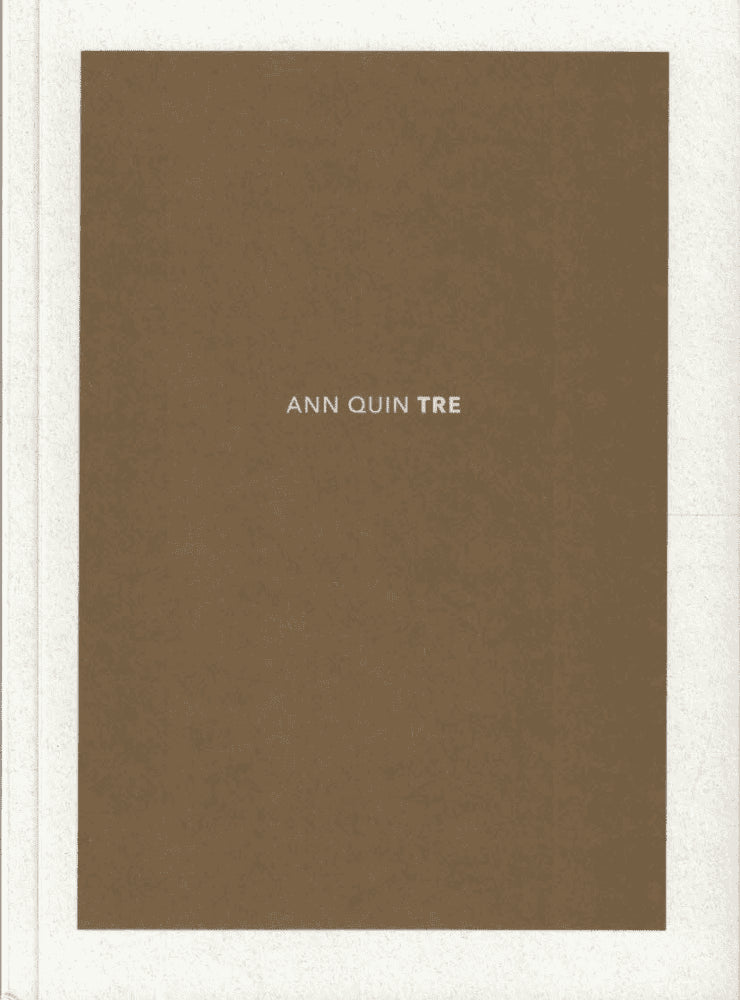 Ann Quin : Tre
