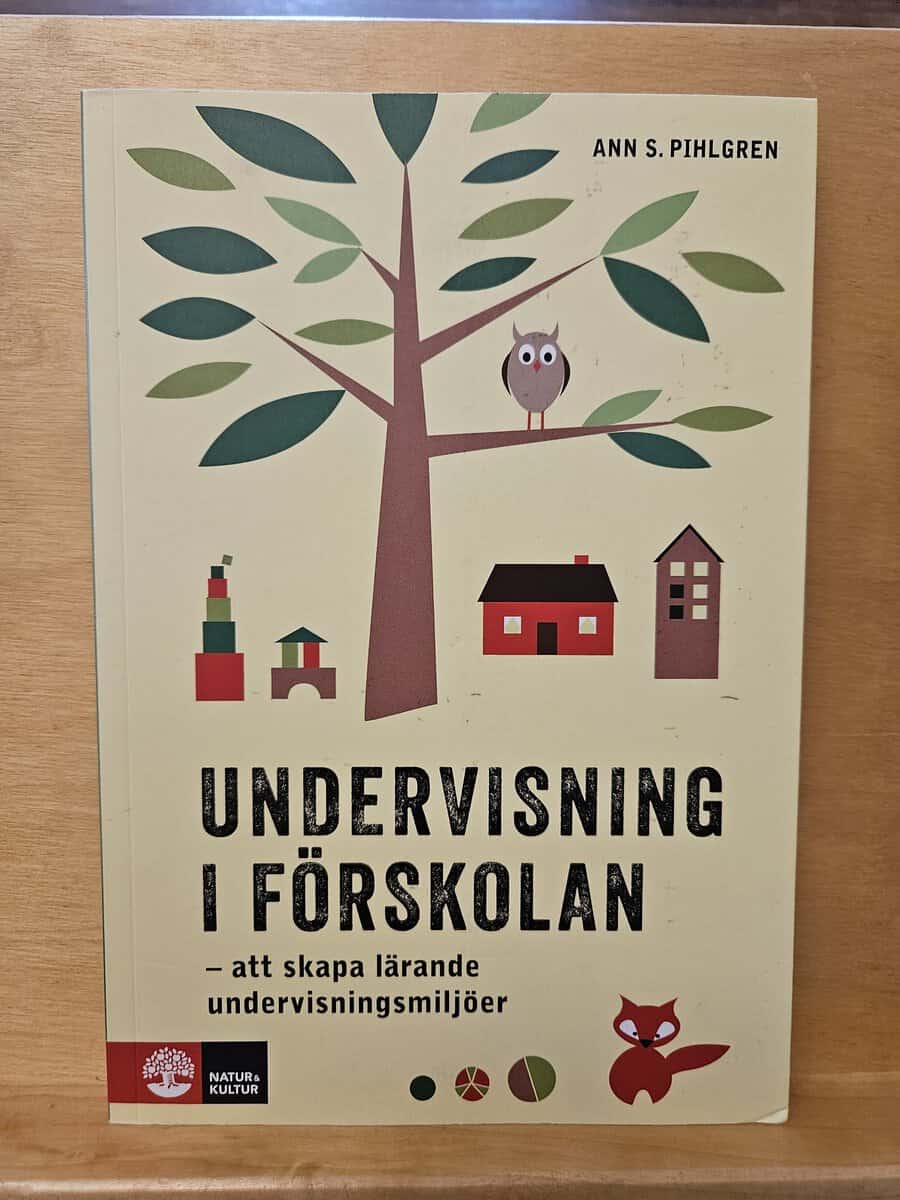 Ann S. Pihlgren : Undervisning i förskolan