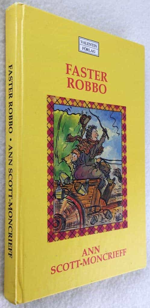 Ann Scott-Moncrieff : Faster Robbo