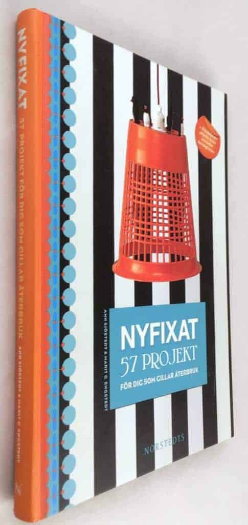Ann Sjöstedt ; Marit G. Engstedt : Nyfixat
