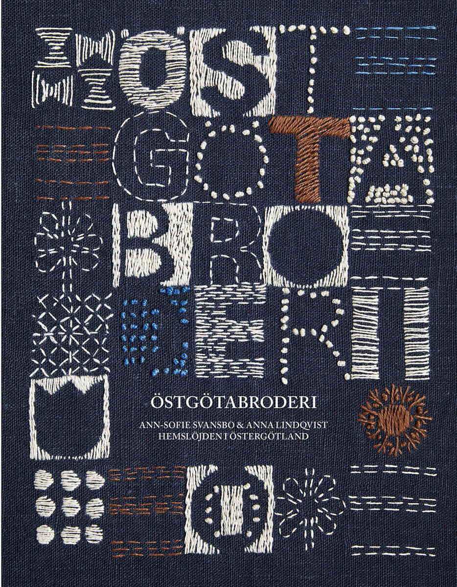Svansbo, Ann-Sofie ; Lindqvist, Anna : Östgötabroderi