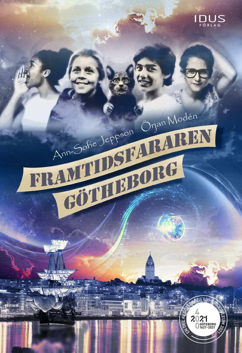 Jeppson, Ann-Sofie ; Modén, Örjan : Framtidsfararen Götheborg