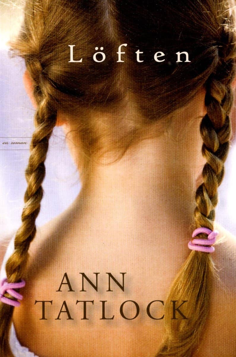 Ann Tatlock : Löften