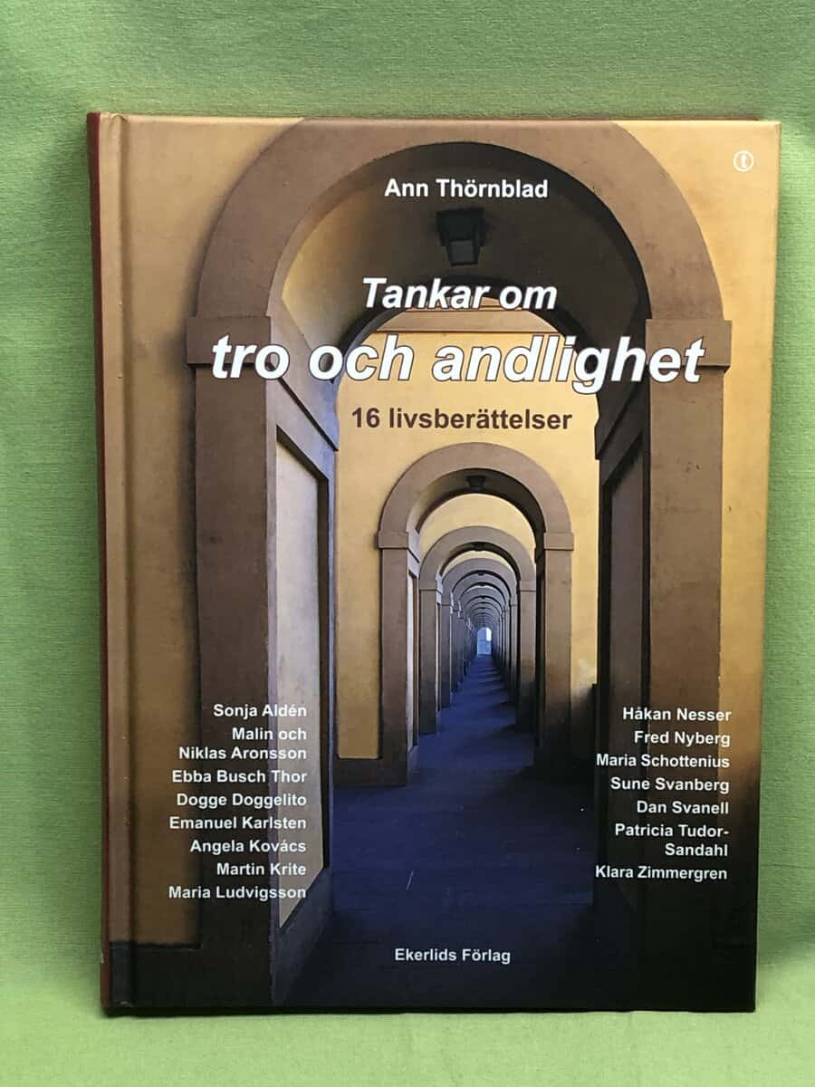 Ann Thörnblad : Tankar om tro och andlighet