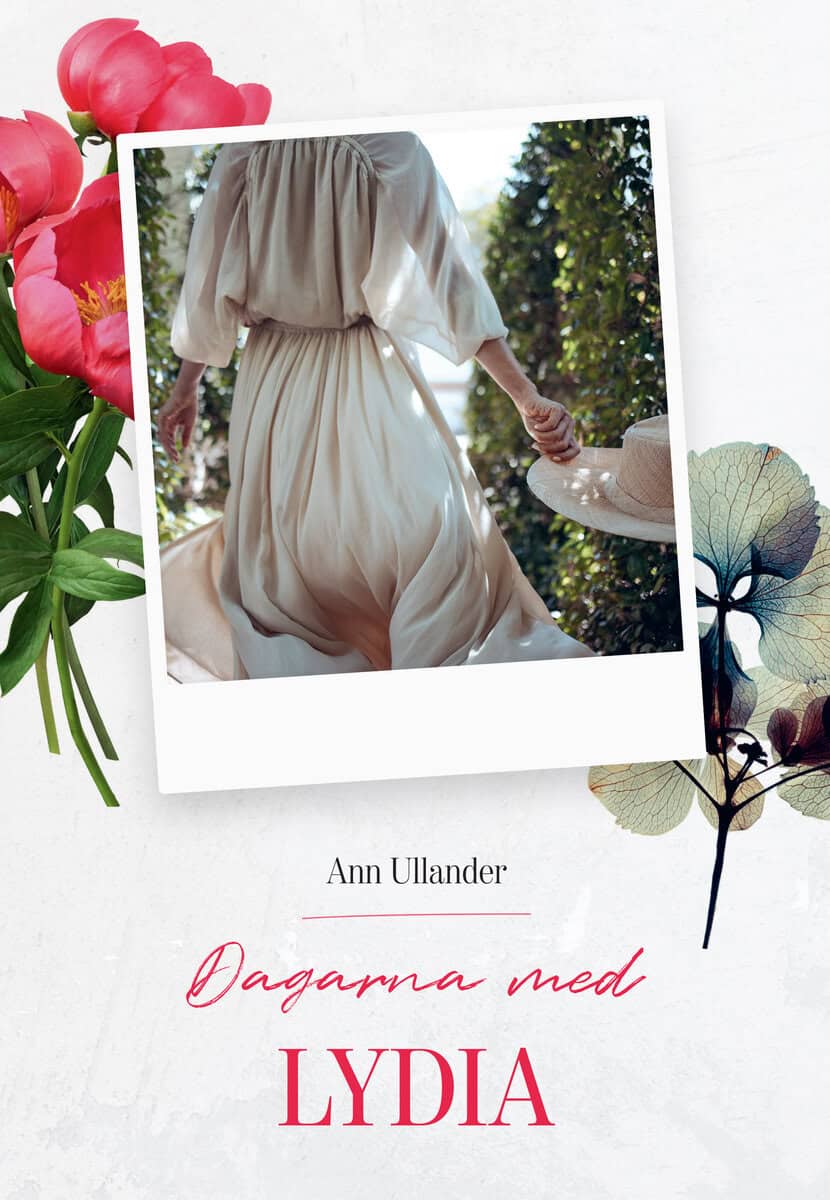 Ann Ullander : Dagarna med Lydia