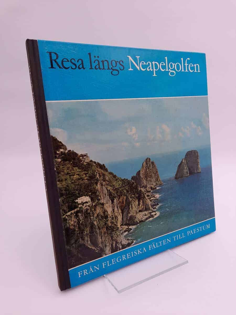 Ann Zetterström : Resa längs Neapelgolfen